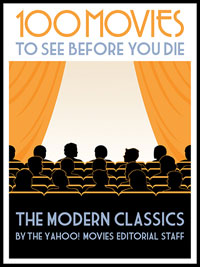 100 Movies to See Before You Die: The Modern Classics