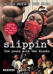 Slippin': Ten Years with the Bloods movies in Germany