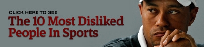 The most disliked people in sports