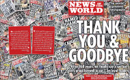 In this photo released Saturday July 9, 2011, by News International, showing the front cover of the final edition of Britain's Sunday tabloid newspaper the News of the World which will be published for Sunday July 10, 2011, with a simple front page message: Thank You and Goodbye. The newspaper owned by News Corp is ensnared in a growing scandal because of alleged phone-hacking which has prompted the title to be closed from upcoming Sunday, after 168-years of publishing. (AP Photo / News International) EDITORIAL USE ONLY