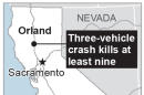 Map locates Orland, Calif., where three vehicles crashed and killed at least nine; 6c x 2 inches; 295.2 mm x 50 mm;
