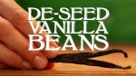 How to De-Seed a Vanilla Bean