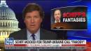Tucker Carlson: Adam Schiff Is 'Clearly, Demonstrably Mentally Ill'