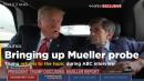 Trump keeps returning to Mueller report during Stephanopoulos interview