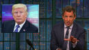 Seth Meyers Nails The Dumbest Part Of Trump's 'Access Hollywood' Denial
