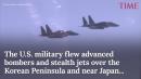 U.S. Flies Powerful Warplanes Over Korea in Show of Force